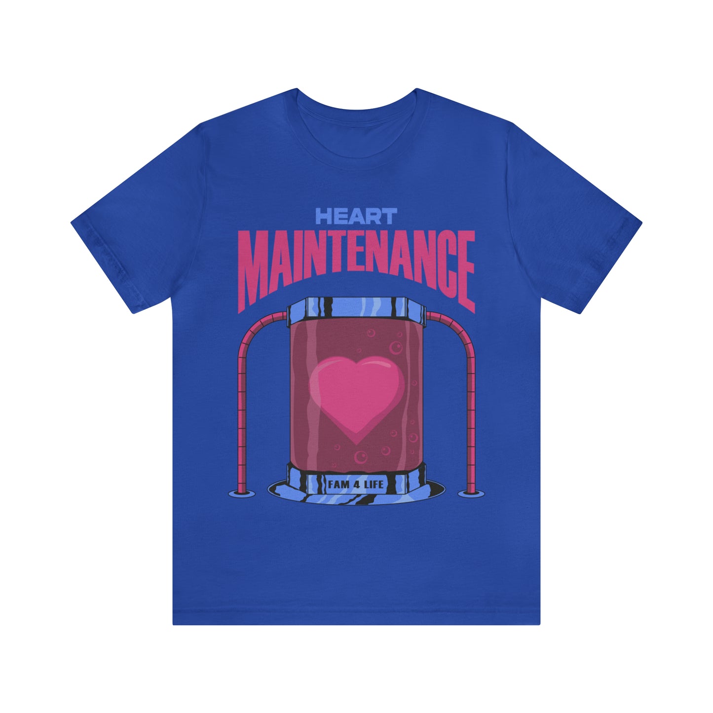 Heart Maintenance T-Shirt