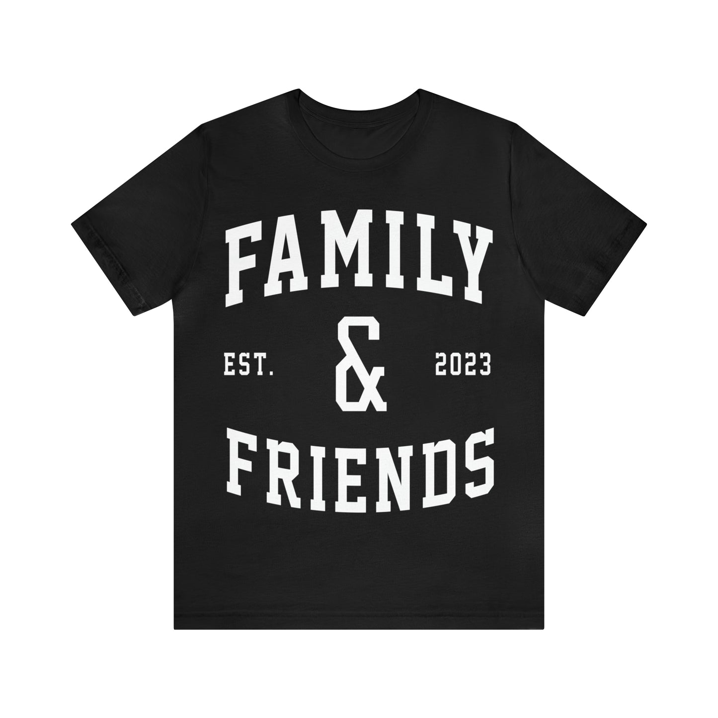 Family & Friends Tees