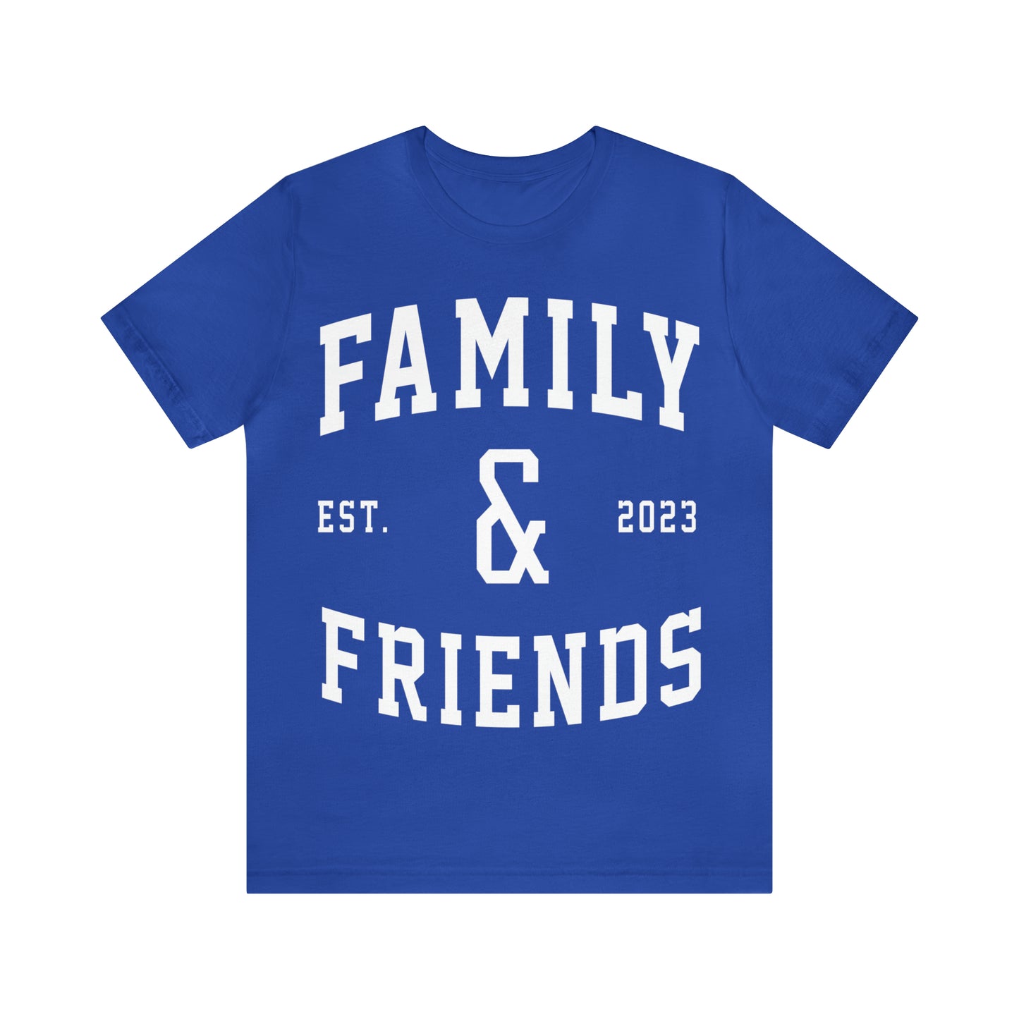 Family & Friends Tees
