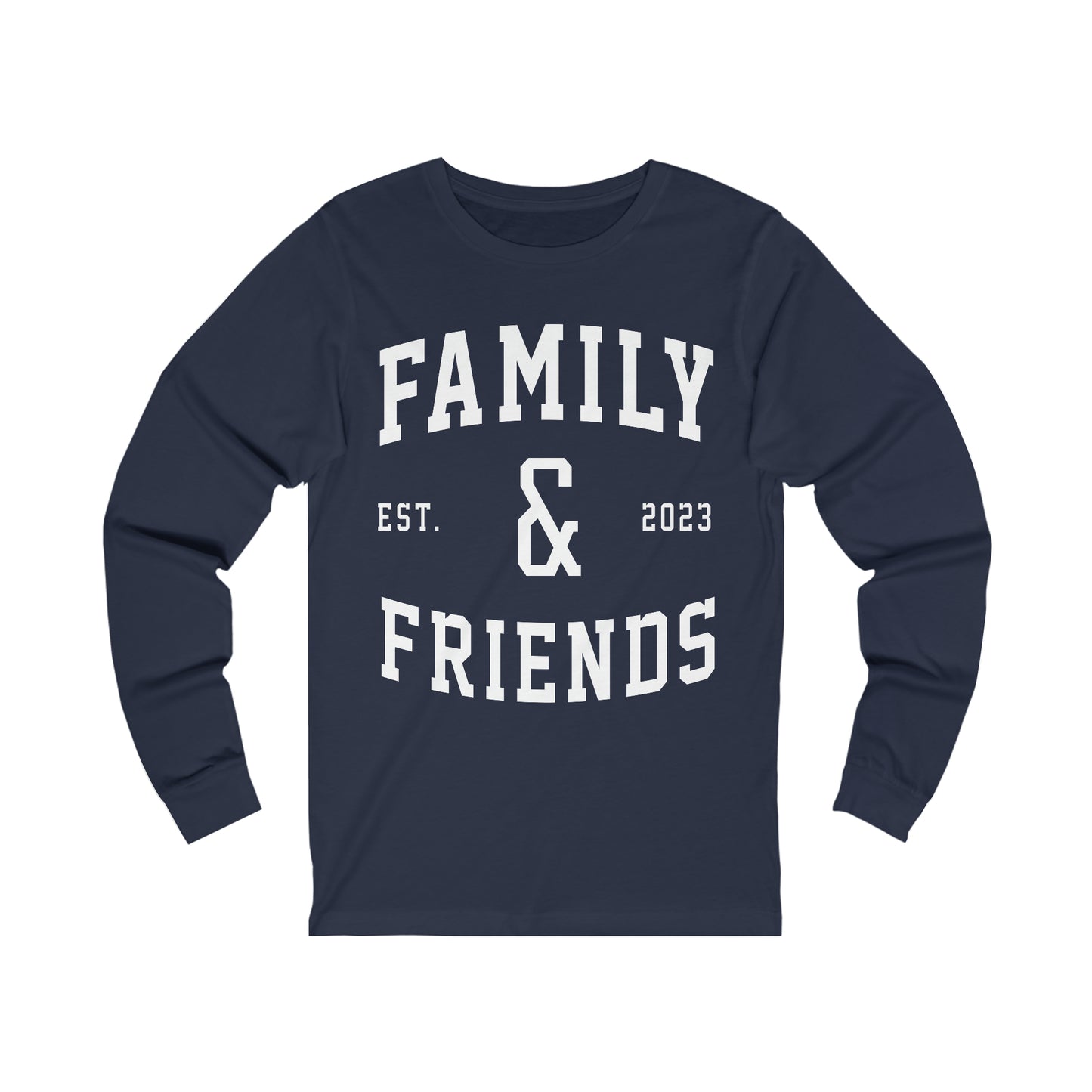 Family & Friends Long-Sleeve Tee
