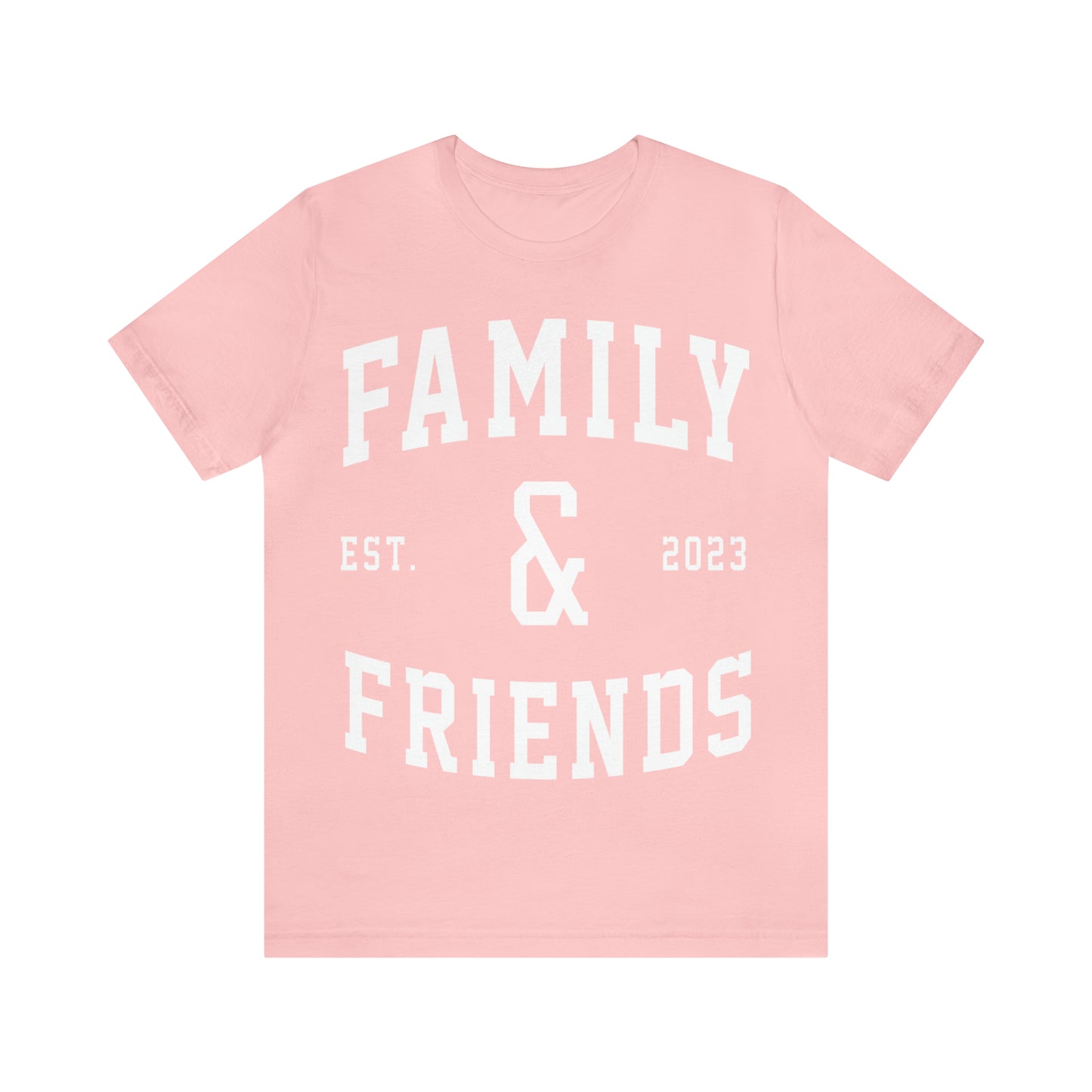 Family & Friends Tees