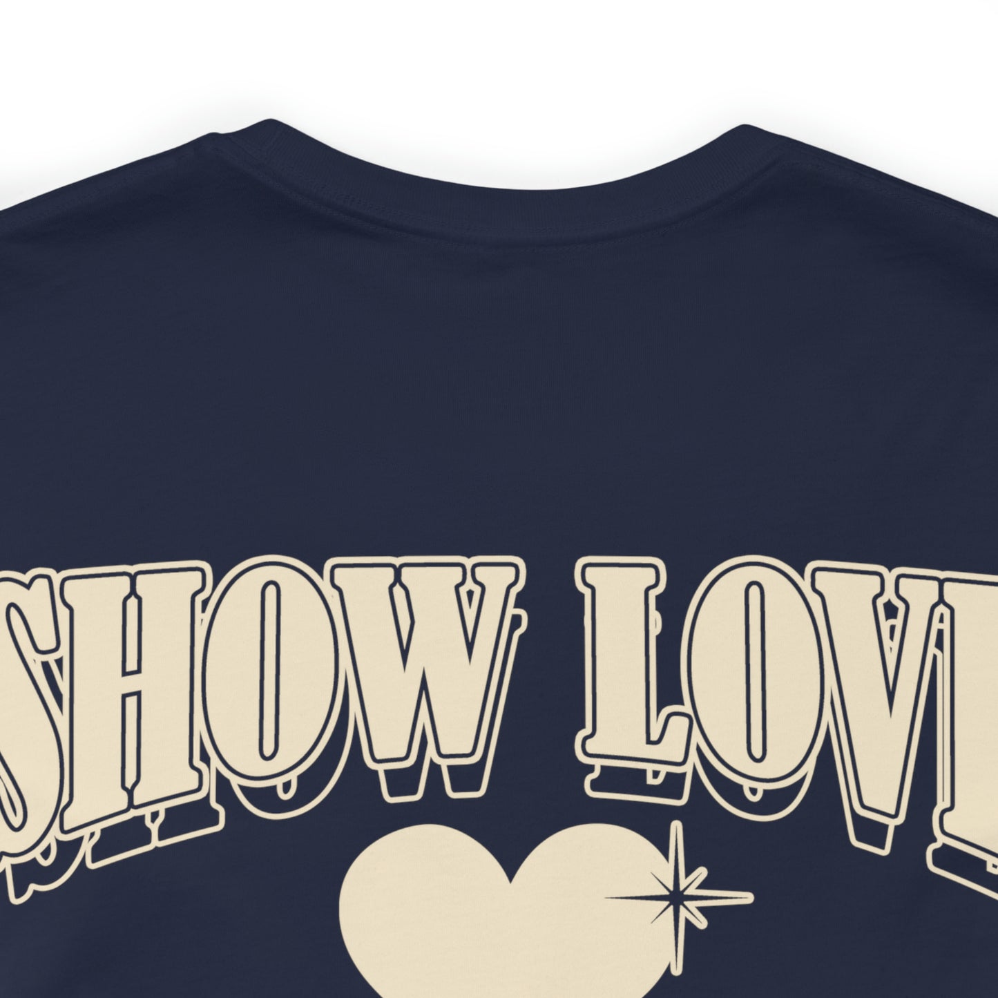 Show Love Unisex Tee