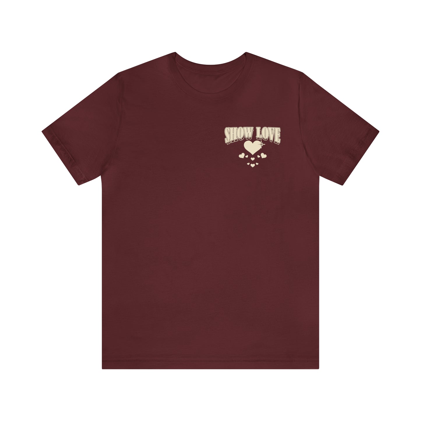 Show Love Unisex Tee