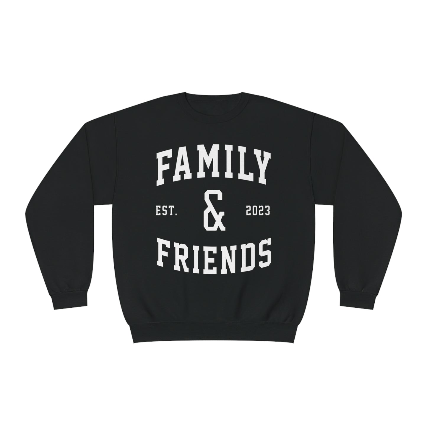 Family and Friends Crewneck