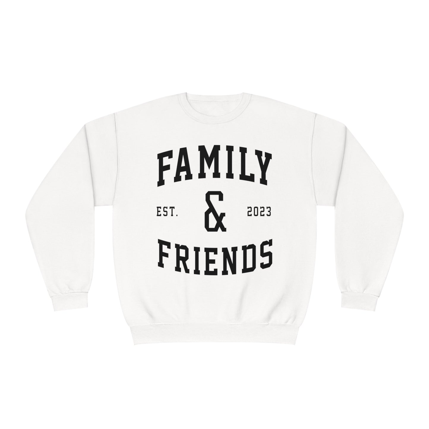 Family and Friends Crewneck